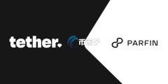 投资拉丁美洲数字资产基础设施平台Parfin 推进稳定币泰达币使用